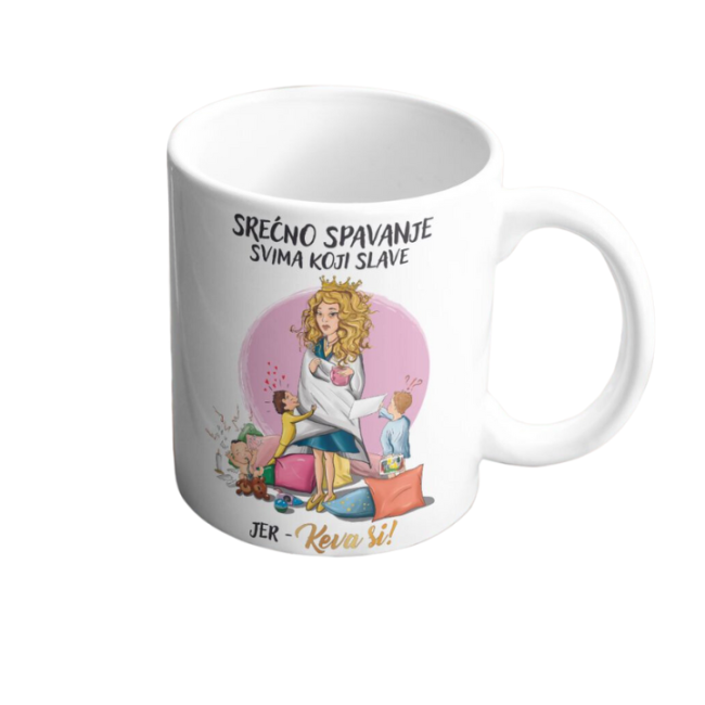 <div class="ksolja">Keramička šolja</div><div class="naslovsolje"> Srećno spavanje svima koji ga slave</div>