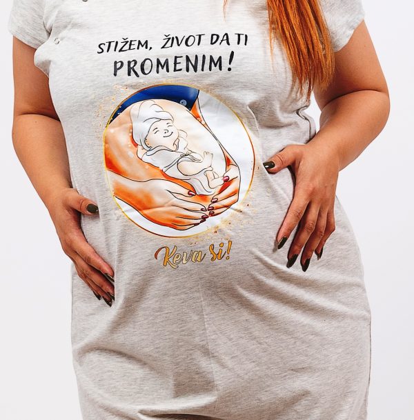 Spavaćica siva "stižem, život da ti promenim" - Slika 3