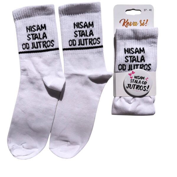 Čarape Nisam stala od jutros