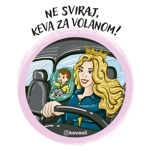 Stiker Ne sviraj keva za volanom
