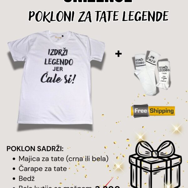 Izdrži legendo jer ćale si - poklon box za njega